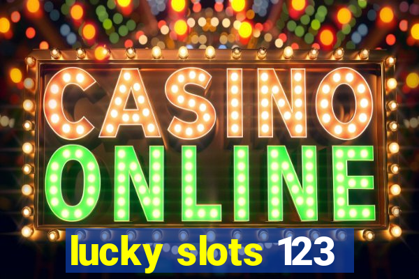 lucky slots 123