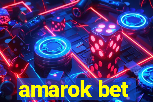 amarok bet