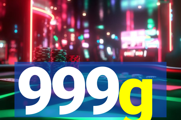 999g