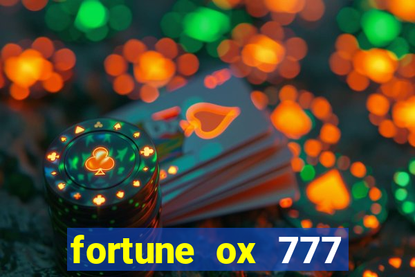 fortune ox 777 fortuna 77