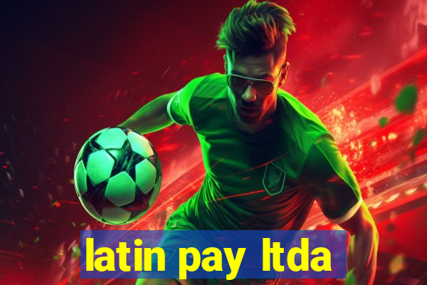 latin pay ltda