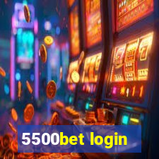 5500bet login