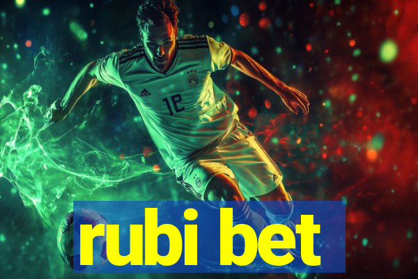 rubi bet