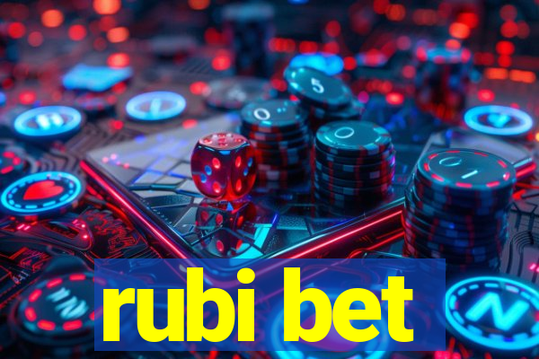 rubi bet