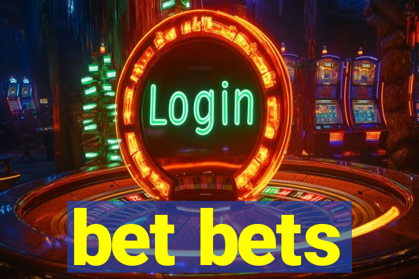 bet bets