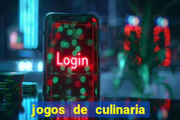 jogos de culinaria da sara