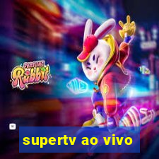 supertv ao vivo