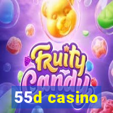 55d casino