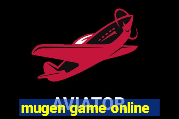 mugen game online