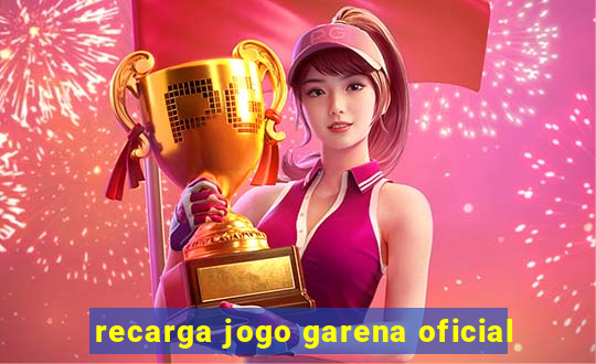 recarga jogo garena oficial