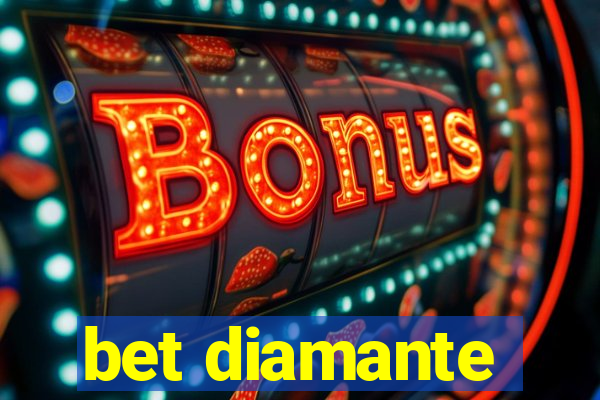 bet diamante