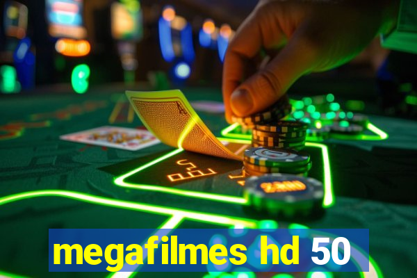 megafilmes hd 50