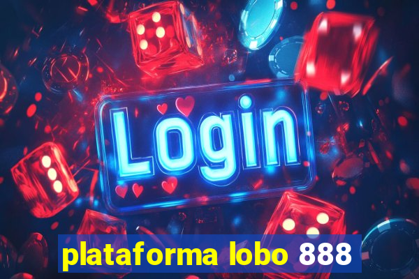 plataforma lobo 888