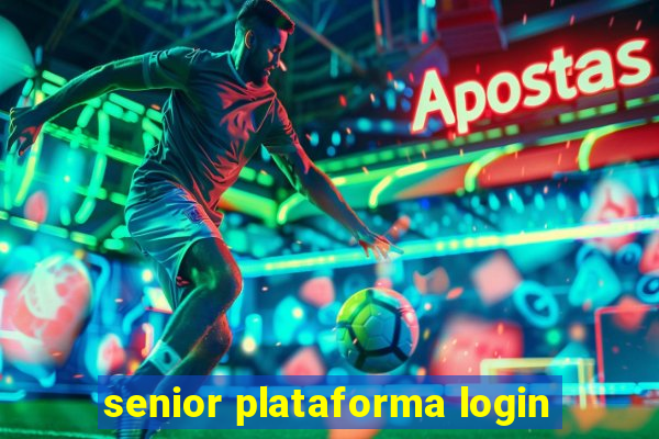 senior plataforma login