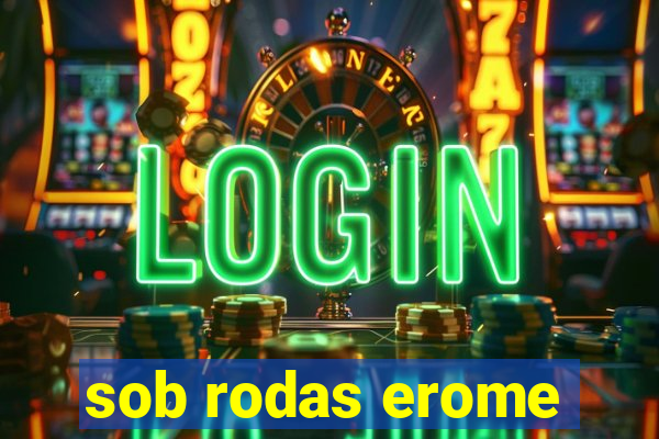 sob rodas erome