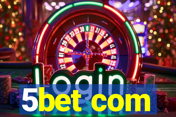 5bet com