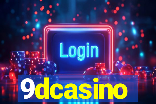 9dcasino