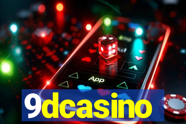 9dcasino