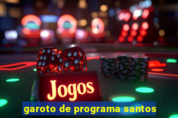 garoto de programa santos