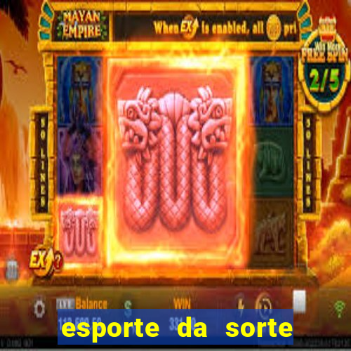 esporte da sorte deposito minimo