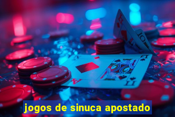 jogos de sinuca apostado