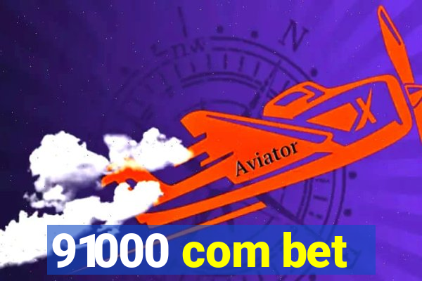 91000 com bet