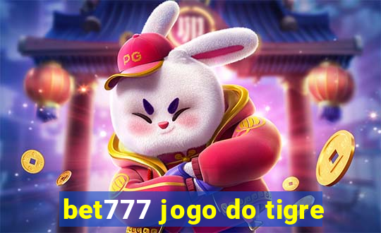 bet777 jogo do tigre