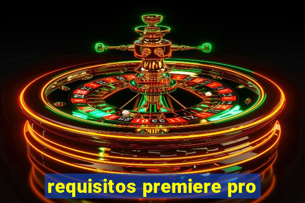 requisitos premiere pro