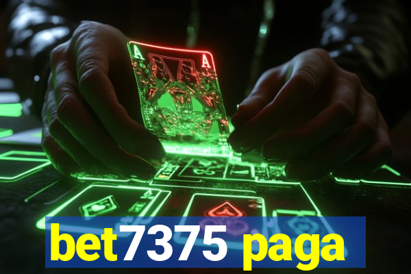 bet7375 paga