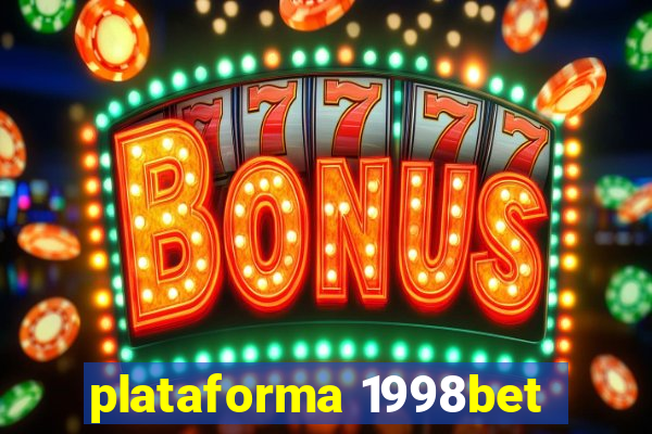 plataforma 1998bet