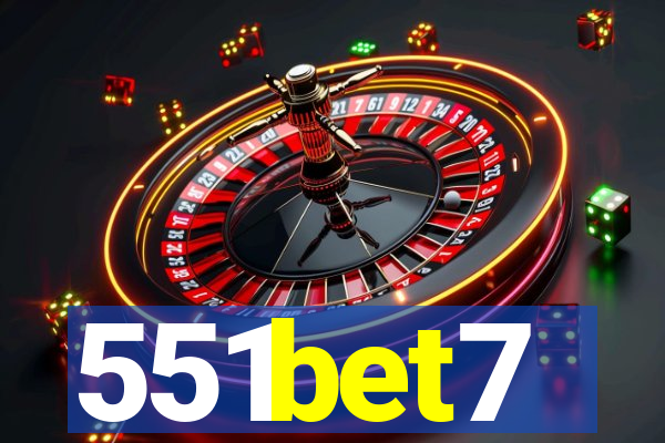 551bet7