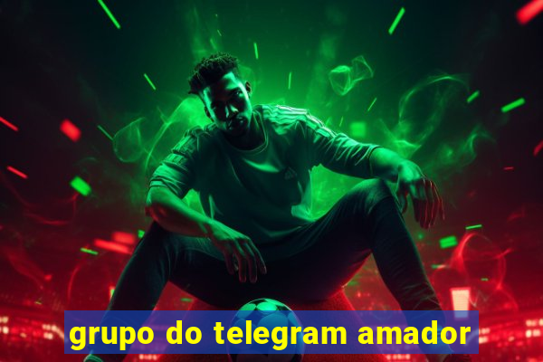 grupo do telegram amador