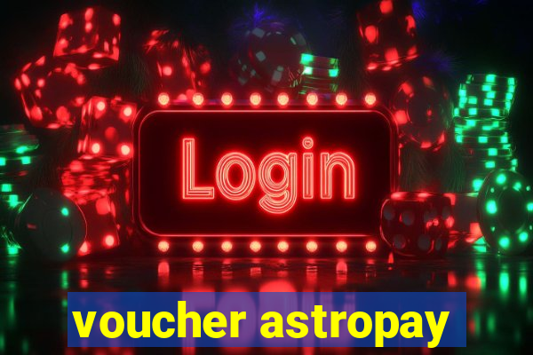 voucher astropay