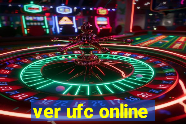 ver ufc online