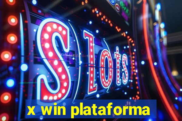 x win plataforma