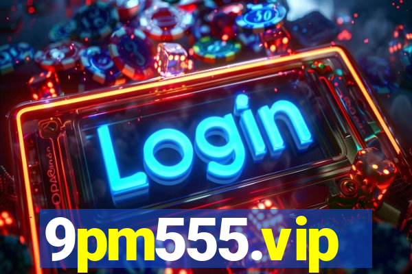 9pm555.vip