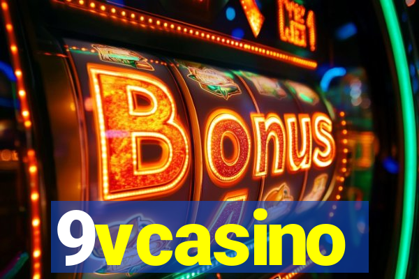 9vcasino