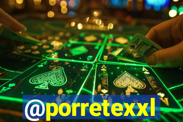 @porretexxl