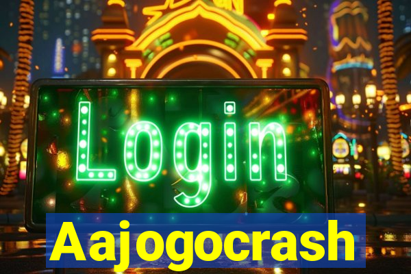 Aajogocrash