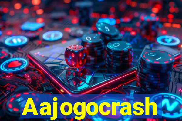 Aajogocrash