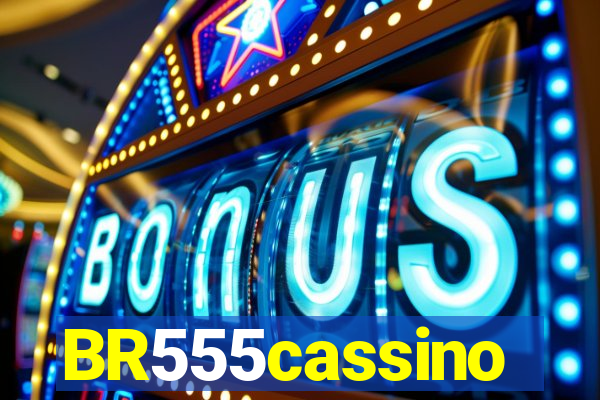 BR555cassino