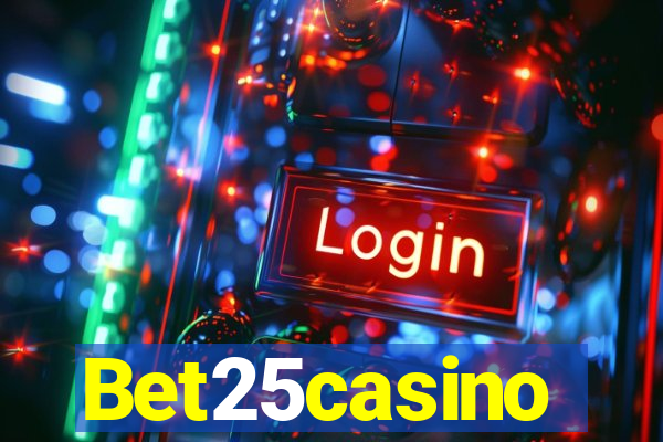 Bet25casino