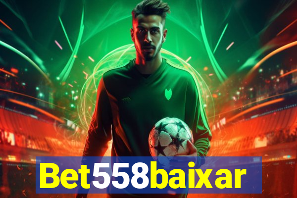 Bet558baixar