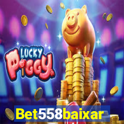 Bet558baixar