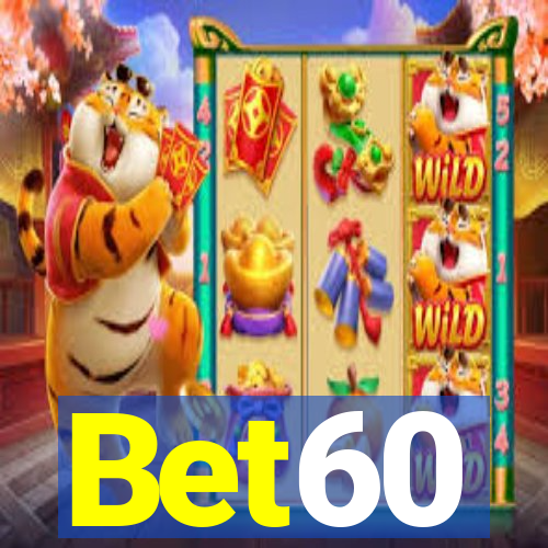 Bet60