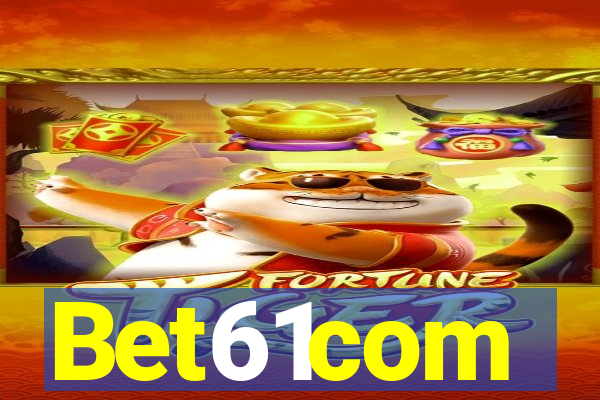 Bet61com