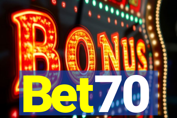 Bet70