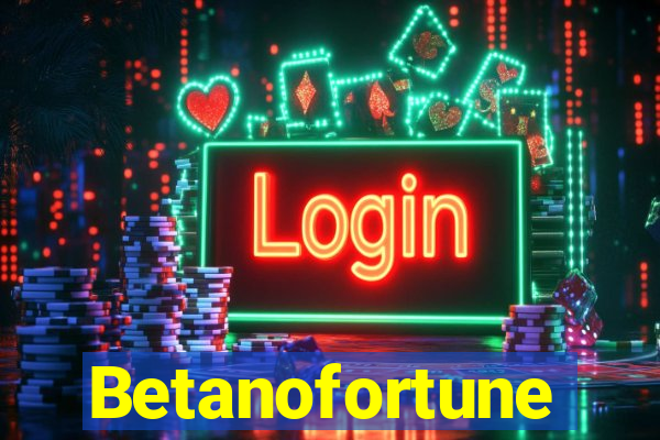 Betanofortune