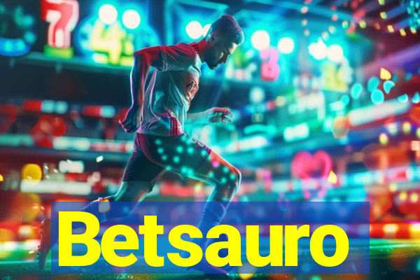 Betsauro