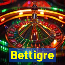 Bettigre